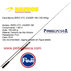 Cana Barros Zero XTC JIGGER 190 ( 150 - 450 g ) FUJI 